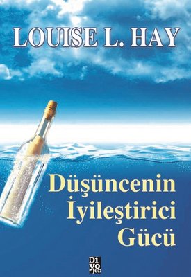 Düşüncenin İyileştirici Gücü - Louise L. Hay