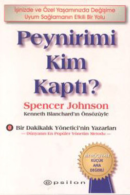 Peynirimi Kim Kaptı - Spencer Johnson