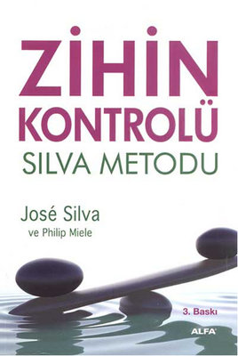 Zihin Kontrolü Silva Metodu - Jose Silva